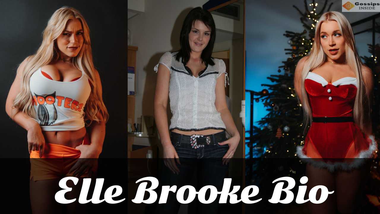 Elle Brooke Bio, Age, Height, OnlyFans, Career, Net Worth, Photos - Gossipsinside.com