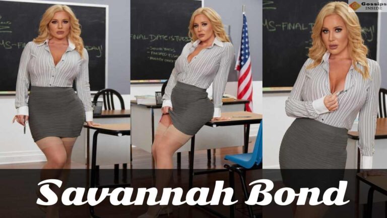 Savannah Bond Bio, Age, Height, Career, Facts, Net Worth, Photos - Gossipsinside.com
