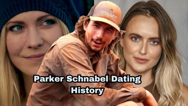 Parker Schnabel Dating History